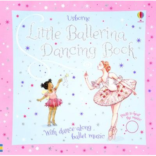 Little Ballerina Dancing Book - Usborne Musical Books
