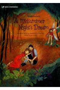 Mendelssohn's A Midsummer Night's Dream - Music Storybooks