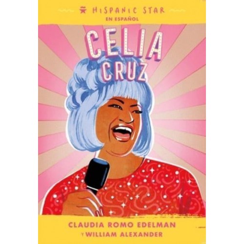 Celia Cruz - Hispanic Star En Español
