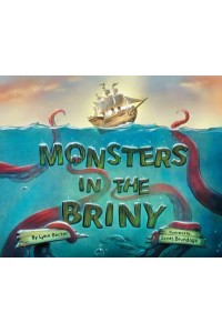 Monsters in the Briny