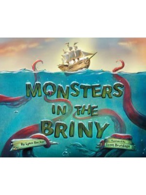 Monsters in the Briny
