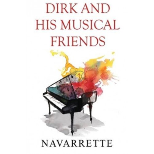 Dirk and His Musical Friends
