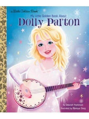 My Little Golden Book About Dolly Parton