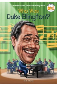 Who Was Duke Ellington? - Who Was?