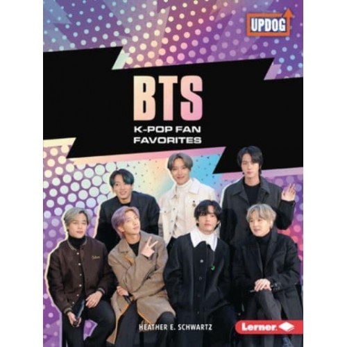 Bts K-Pop Fan Favorites - In the Spotlight (Updog Books (Tm))