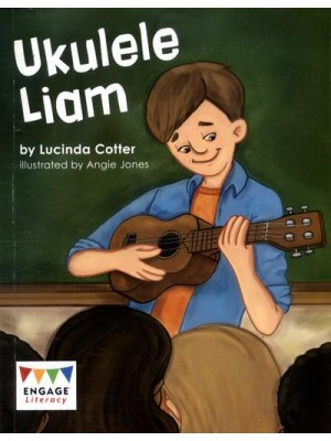 Ukulele Liam - Engage Literacy