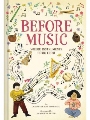 Before Music Where Instruments Come From