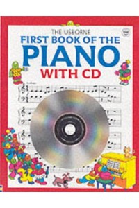 Usborne First Book of the Piano