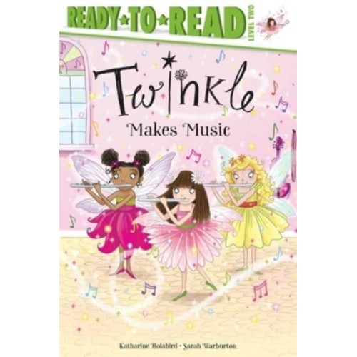 Twinkle Makes Music Ready-To-Read Level 2 - Twinkle