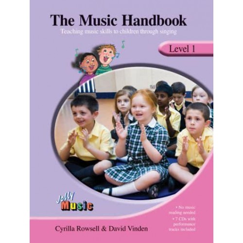 The Music Handbook Level 1 Teaching Music Skills to Children Through Singing - Jolly Music