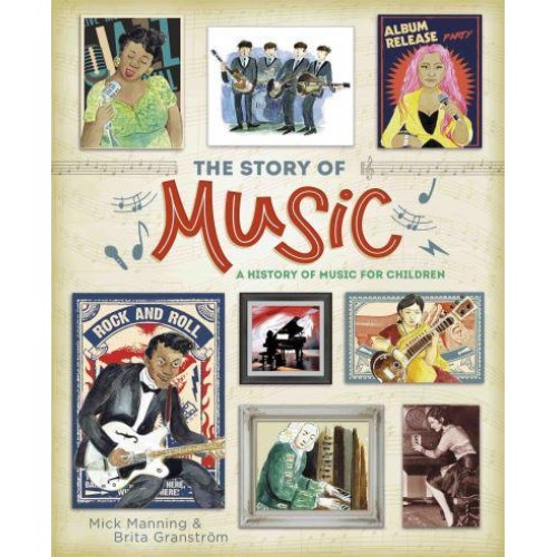 The Story of Music A History of Music for Children