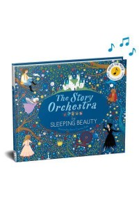 The Sleeping Beauty - The Story Orchestra