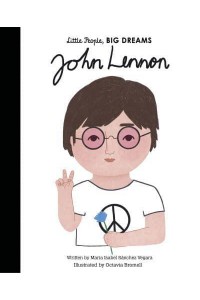 John Lennon - Little People, Big Dreams
