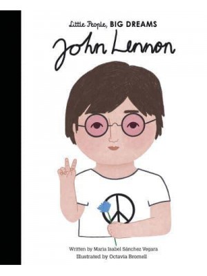 John Lennon - Little People, Big Dreams