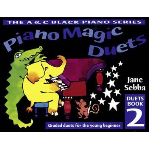 Piano Magic Duets Book 2 Graded Duets for the Young Beginner - Piano Magic