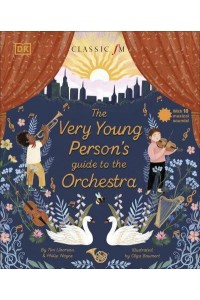 The Very Young Person's Guide to the Orchestra