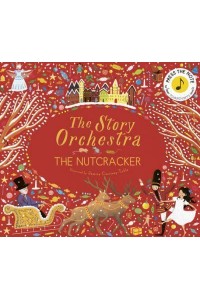 The Nutcracker - The Story Orchestra