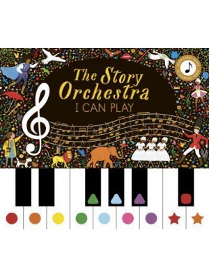 Story Orchestra: I Can Play (Vol 1) Learn 8 Easy Pieces from the Series! - The Story Orchestra