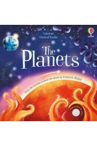 The Planets - Usborne Musical Books