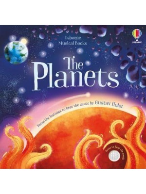The Planets - Usborne Musical Books