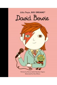 David Bowie - Little People, Big Dreams