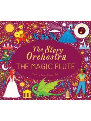 The Magic Flute Press the Note to Hear Mozart's Music - The Story Orchestra