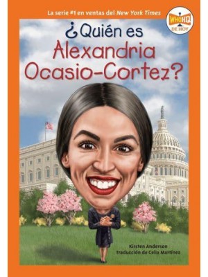 +Quién Es Alexandria Ocasio-Cortez? - +Quién Fue?