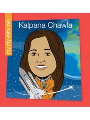 Kalpana Chawla - My Early Library: My Itty-Bitty Bio
