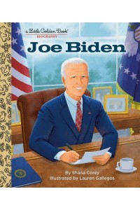 Joe Biden - A Little Golden Book Biography