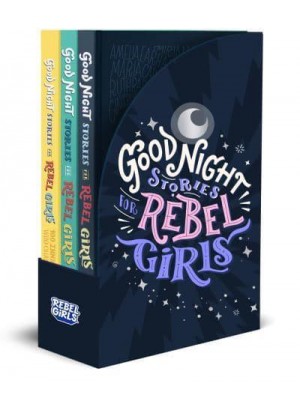 Good Night Stories for Rebel Girls 3-Book Gift Set - Good Night Stories for Rebel Girls