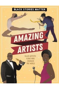 Amazing Artists - Black Stories Matter