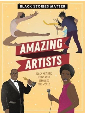 Amazing Artists - Black Stories Matter