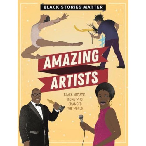 Amazing Artists - Black Stories Matter