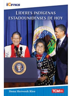 Líderes Indígenas Estadounidenses De Hoy - Icivics Readers