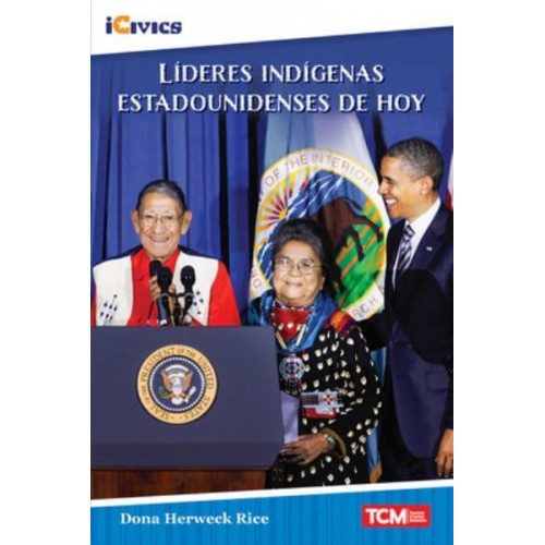 Líderes Indígenas Estadounidenses De Hoy - Icivics Readers