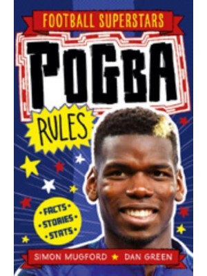 Pogba Rules - Football Superstars