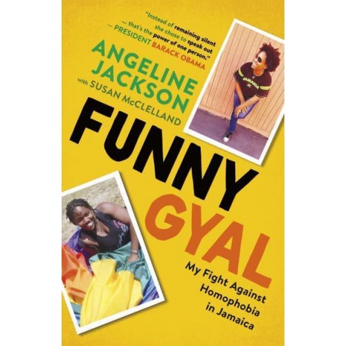 Funny Gyal My Fight Against Homophobia in Jamaica