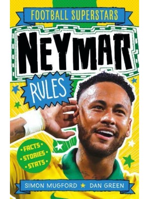 Neymar Rules - Football Superstars