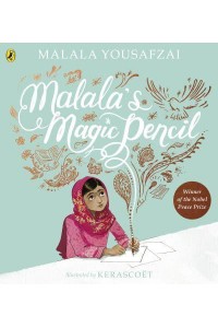 Malala's Magic Pencil