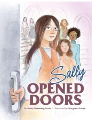 Sally Opened Doors The Story of the First Woman Rabbi