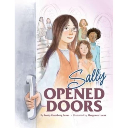 Sally Opened Doors The Story of the First Woman Rabbi