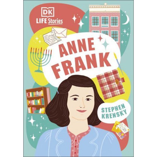Anne Frank - DK Life Stories
