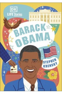 Barack Obama - DK Life Stories