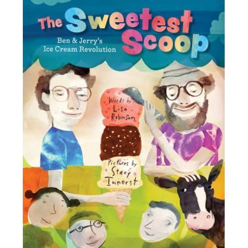 The Sweetest Scoop Ben & Jerry's Ice Cream Revolution