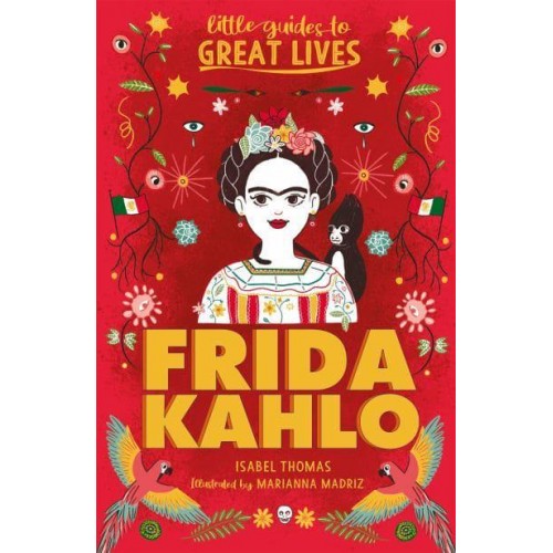 Frida Kahlo - Little Guides to Great Lives