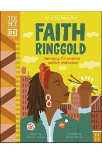 Faith Ringgold Narrating the World in Pattern and Colour - What the Artist Saw
