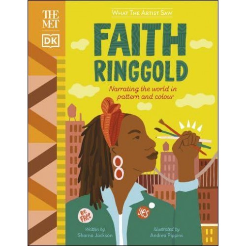 Faith Ringgold Narrating the World in Pattern and Colour - What the Artist Saw