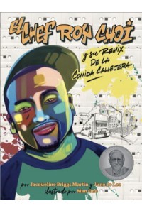 El Chef Roy Choi Y Su Remix De La Comida Callejera - Food Heroes