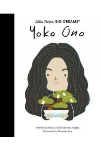 Yoko Ono - Little People, Big Dreams