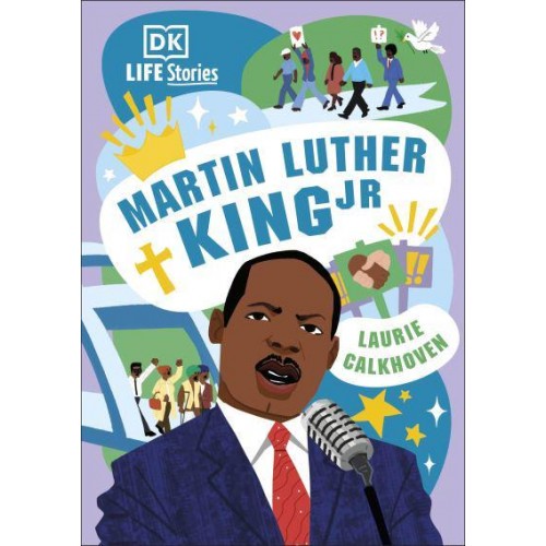 Martin Luther King Jr - DK Life Stories